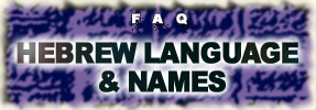 FAQ: Hebrew Language and Names