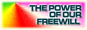 The Power of Our Freewill