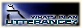 What's in an Utterance?