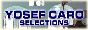 Yosef Caro: Selections