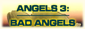 Angels 3: Bad Angels