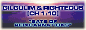 Gilgulim and Righteous