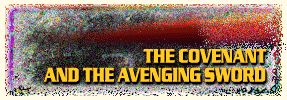 The Covenant and the Avenging Sword