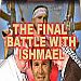 The Final Battle with Ishmael