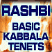 Rashbi: Basic Kabbala Tenets