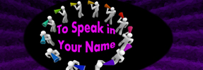 To Speak in His Name